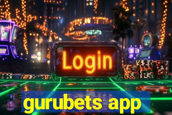 gurubets app